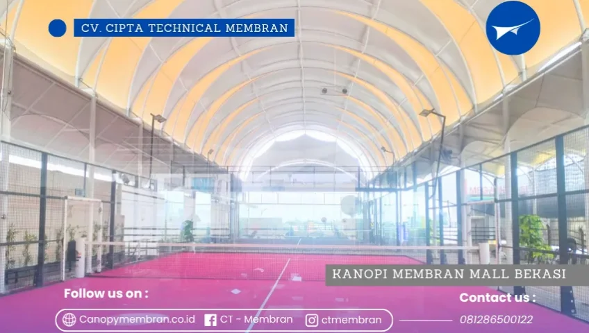 Canopy Membrane Mall Bekasi